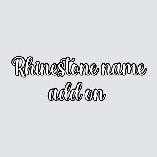 Rhinestone name add on