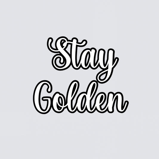 “Stay Golden” summer quote vinyl add on