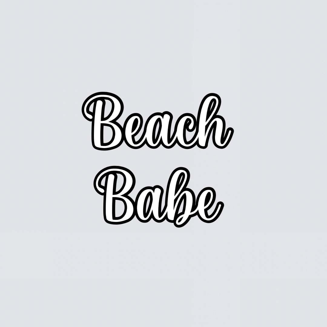 “Beach babe” summer quote vinyl add on